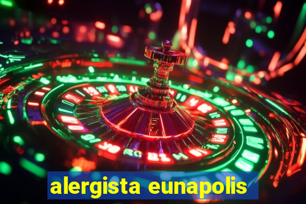 alergista eunapolis